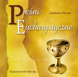Pieśni Eucharystyczne [CD]