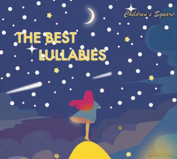 Childrens Square: The Best Lullabies [CD]