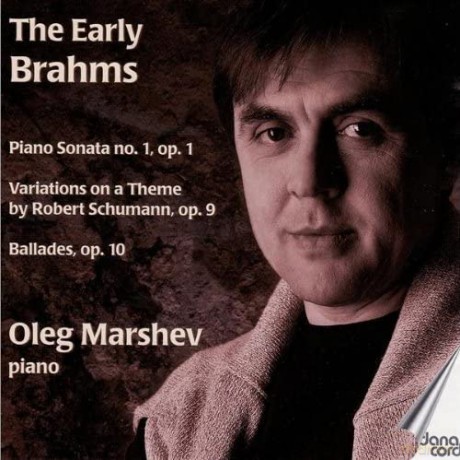Oleg Marshev: The Early Brahms [CD]