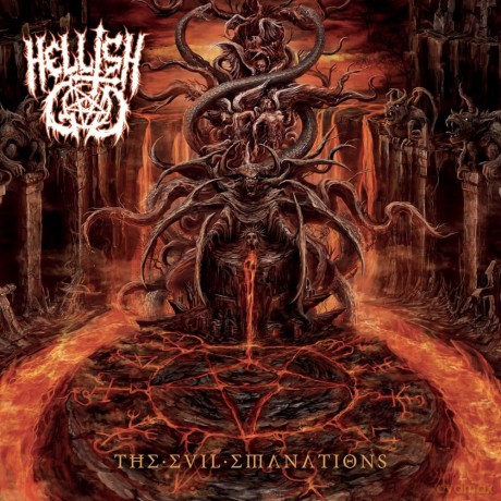 Hellish God: The Evil Emanations [CD]