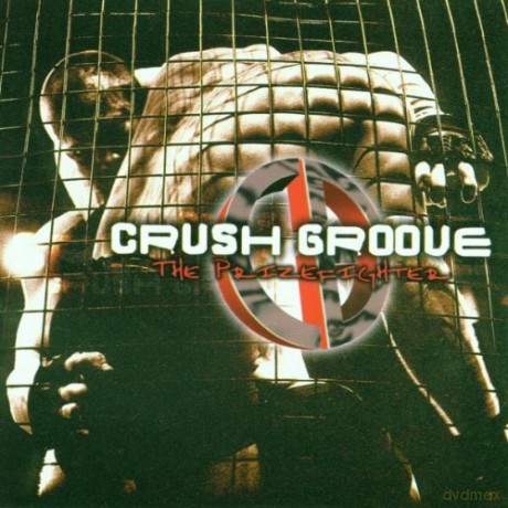 Crush Groove: The Prizefighter [CD]