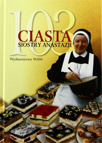 103 Ciasta Siostry Anastazji - s. Anastazja Pustelnik FDC [KSIĄŻKA]