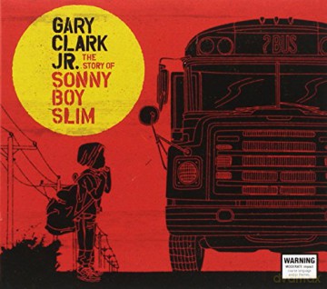 Gary Clark Jr.: The Story Of Sonny Boy Slim [CD]