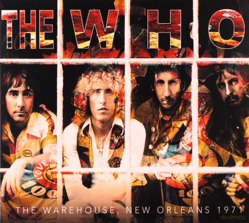 The Who: The Warehouse, New Orleans 1971 [CD]