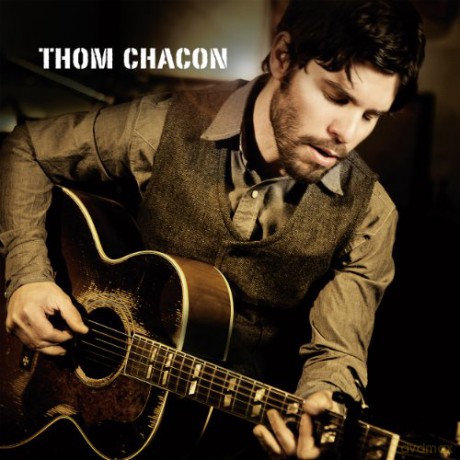 Thom Chacon: Thom Chacon [CD]