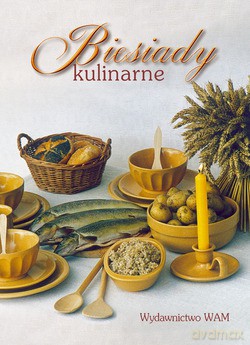 Biesiady Kulinarne - Stanisława Hanausek, Anna Karaś [KSIĄŻKA]