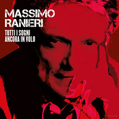 Massimo Ranieri: Tutti I Sogni Ancora In Volo [CD]