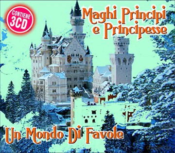 Un Mondo Di Favole Cartoni E Principesse [3CD]