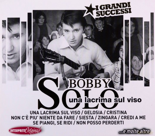 Bobby Solo: Una Lacrima Sul Viso ...e Molte Altre [CD]
