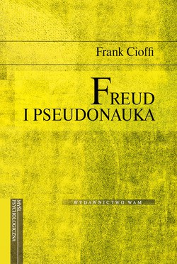 Freud I Pseudonauka - Frank Cioffi [KSIĄŻKA]