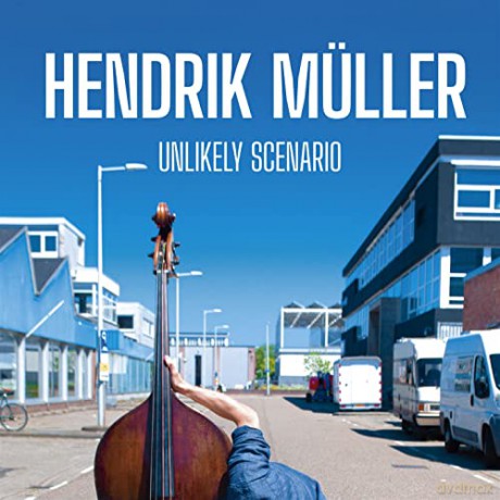 Hendrik Muller: Unlikely Scenario [CD]