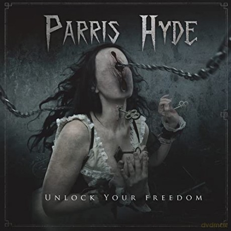 Parris Hyde: Unlock Your Freedom [CD]