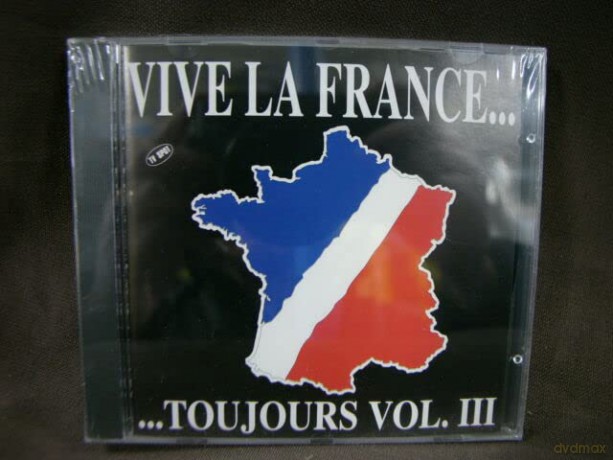 Vive La France Toujours Vol. III [CD]