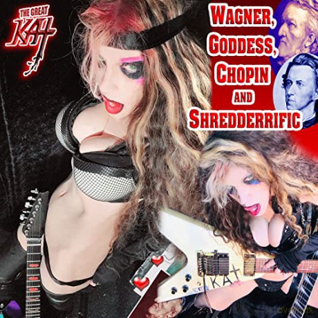 The Great Kat: Wagner,Goddess,Chopin And Shredderrific [CD]