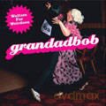 Grandadbob: Waltzes For Weirdos [CD]
