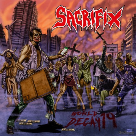 Sacrifix: World Decay 19 [CD]