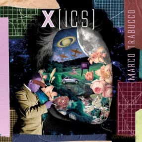 Marco Trabucco: X (Ics) [CD]
