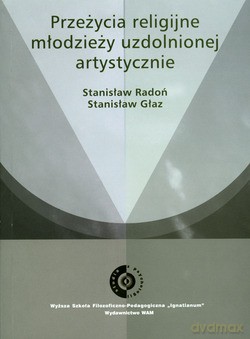 Przeżycia Religijne Młodzieży Uzdolnionej Artystycznie - Stanisław Radoń, Stanisław Głaz SJ [KSIĄŻKA]