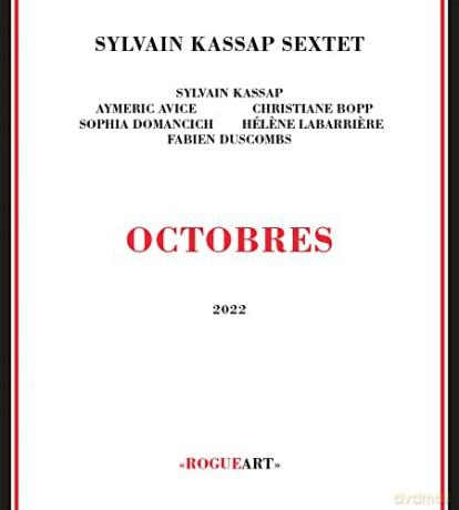 Sylvain Kassap Sextet: Octobres [CD]