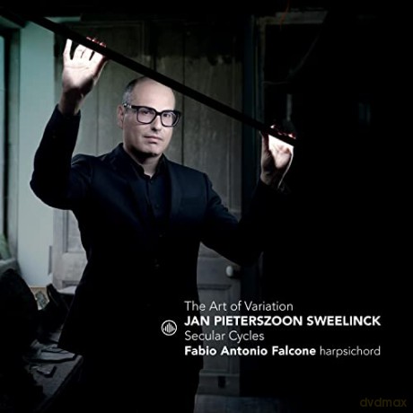 Fabio Antonio Falcone: Jan Pieterszoon Sweelinck: The Art. Of Variation - Secular Cycles [CD]