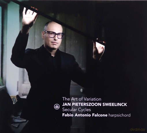 Fabio Antonio Falcone: Jan Pieterszoon Sweelinck: The Art. Of Variation - Secular Cycles [CD]