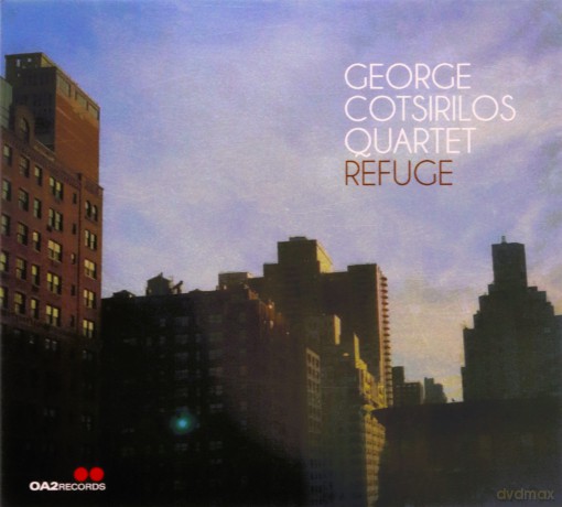 George Cotsirilos Quartet: Refuge [CD]