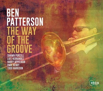 Ben Patterson: The Way of the Groove [CD]
