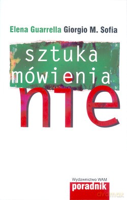 Sztuka Mówienia Nie. Poradnik [KSIĄŻKA]