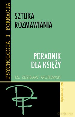 Sztuka Rozmawiania. Poradnik dla Księży [KSIĄŻKA]