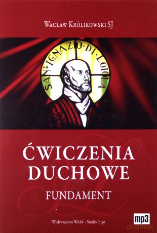 Ćwiczenia Duchowe - Fundament [CD]