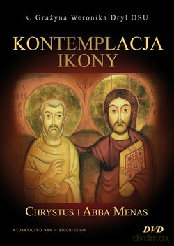 Kontemplacja Ikony. Chrystus i Abba Menas [DVD]