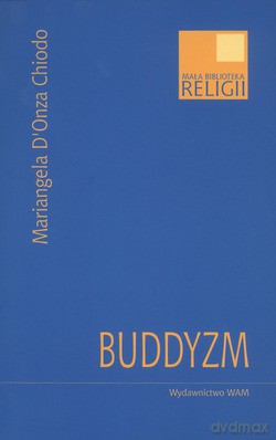 Buddyzm - Mariangela D`onza Chiodo [KSIĄŻKA]