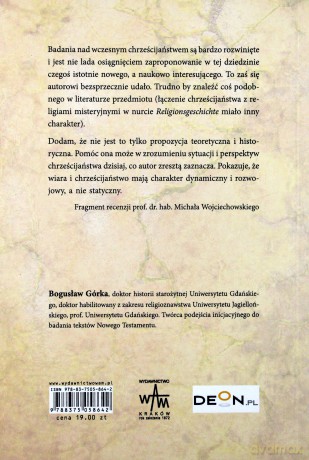 Chrześcijaństwo Pierwotne Jako System Religijny - Bogusław Górka [KSIĄŻKA]