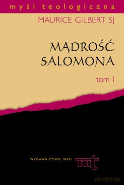 Mądrość Salomona. Tom 1 - Maurice Gilbert SJ [KSIĄŻKA]