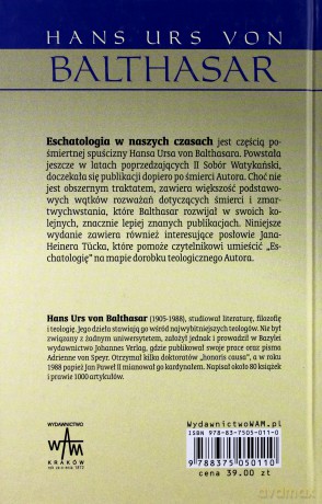 Eschatologia W Naszych Czasach - Hans Urs von Balthasar [KSIĄŻKA]