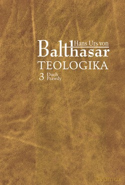 Teologika, III. Duch Prawdy [KSIĄŻKA]