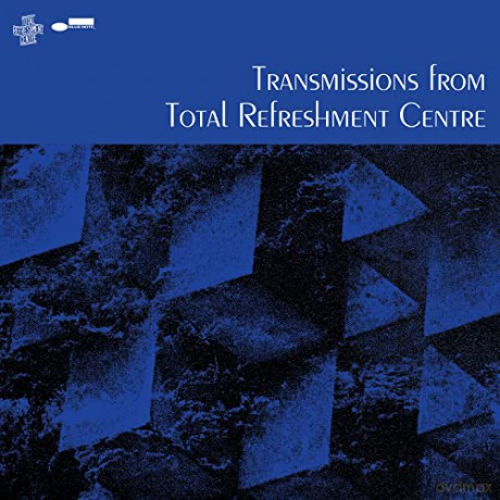Transmissions From Total Refreshment Centre: Transmissions From Total Refreshment Centre [CD]