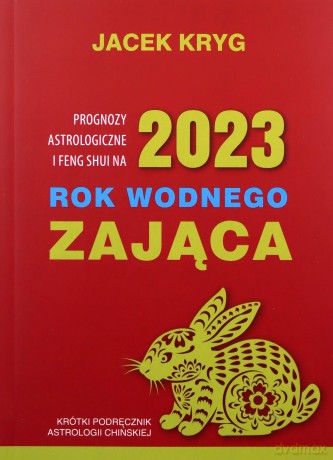 2023 Rok Wodnego Zająca - Jacek Kryg [KSIĄŻKA]