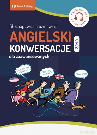 Angielski. Konwersacje dla zaawansowanych (C1-C2) + MP3 - Richard Brown, Carmen Vallejo, David Waddell [KSIĄŻKA]