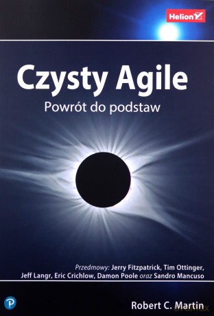 Czysty Agile. Powrót do podstaw - Robert C. Martin [KSIĄŻKA]