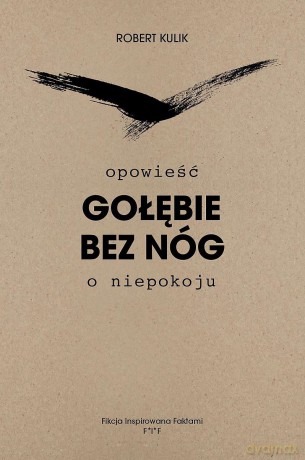 Gołębie bez nóg - Robert Kulik [KSIĄŻKA]