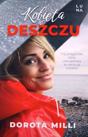 Kobieta w deszczu - Dorota Milli [KSIĄŻKA]