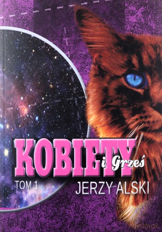 Kobiety i Grześ (Tom 1) - Jerzy Alski [KSIĄŻKA]