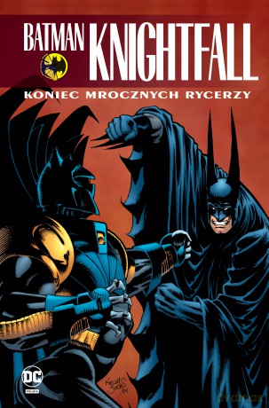Koniec Mrocznych Rycerzy. Batman Knightfall (Tom 4) [KOMIKS]