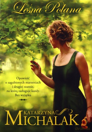 Leśna polana - Katarzyna Michalak [KSIĄŻKA]