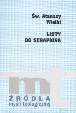 Listy Do Serapiona - św. Atanazy Wielki [KSIĄŻKA]