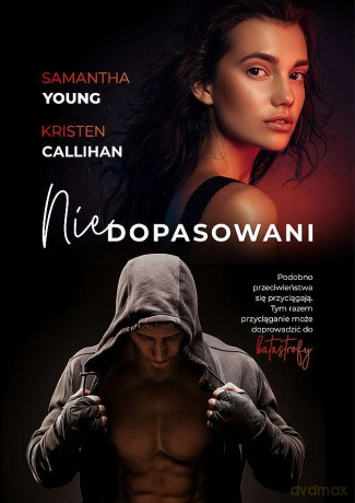 Niedopasowani wyd. kieszonkowe - Samantha Young, Kristen Callihan [KSIĄŻKA]