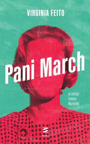 Pani March - Virginia Feito [KSIĄŻKA]