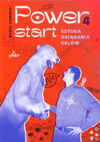 Power4Start. Sztuka osiągania celów - Marek Kamiński [KSIĄŻKA]