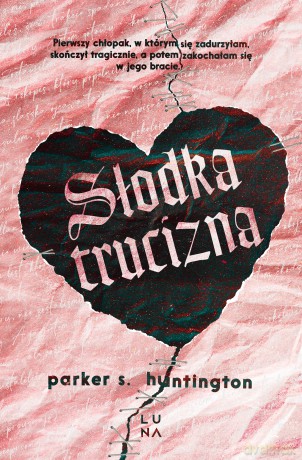Słodka trucizna - Parker S. Huntington [KSIĄŻKA]
